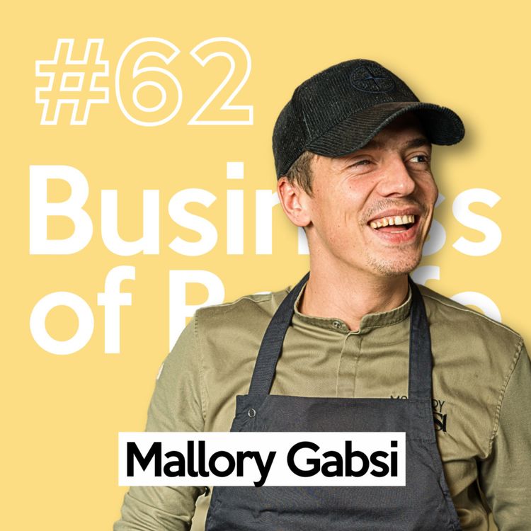 cover art for Mallory Gabsi - Chapitre #4 | Sa vision de la gastronomie