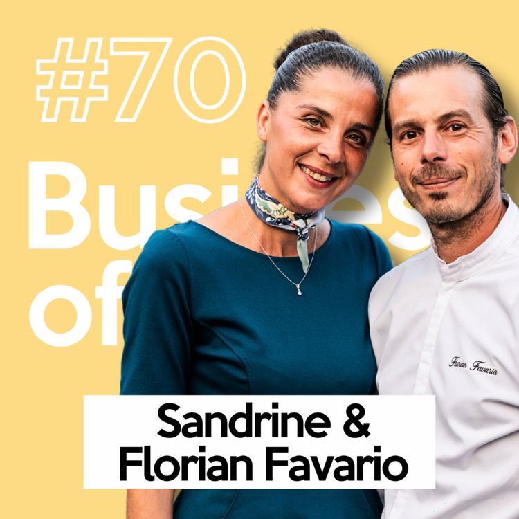 cover art for [Replay] Sandrine & Florian Favario (Auberge de Montmin) - Épisode Intégral | L'histoire d'un couple qui rebat les cartes de la haute gastronomie avec talent et humilité