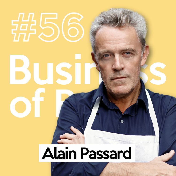 cover art for [Replay] Alain Passard | L'histoire d'un chef-artiste qui a anobli la cuisine végétale