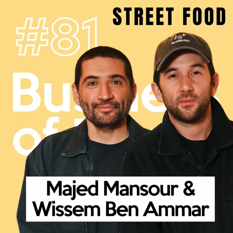 cover art for [Street Food] Majed Mansour & Wissem Ben Ammar (Junk) - Chapitre #3 | La conquête du monde