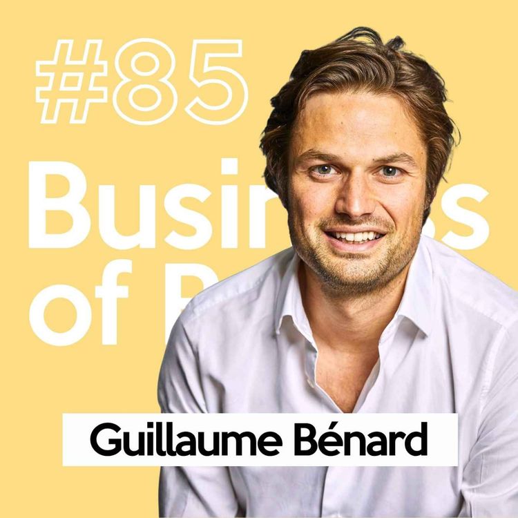 cover art for Guillaume Bénard (Fitz Group) - Chapitre #2 | L'ascension d'un groupe qui a frôlé la sortie de route