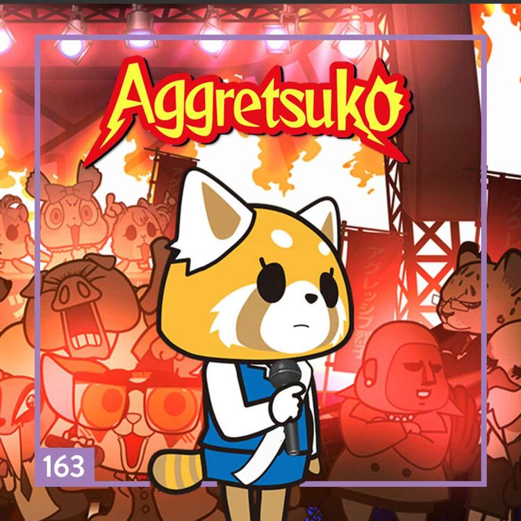 cover art for 163 // Aggretsuko