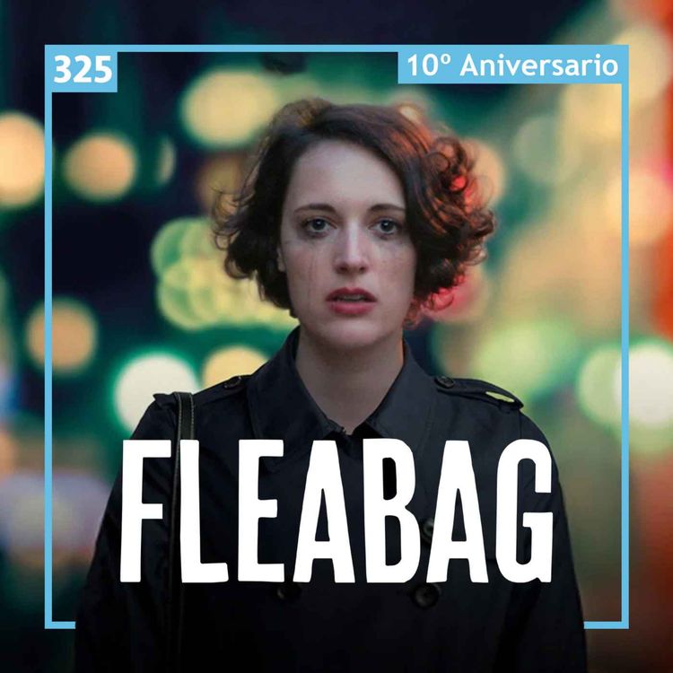 cover art for Fleabag, primer temporada, 10mo aniversario