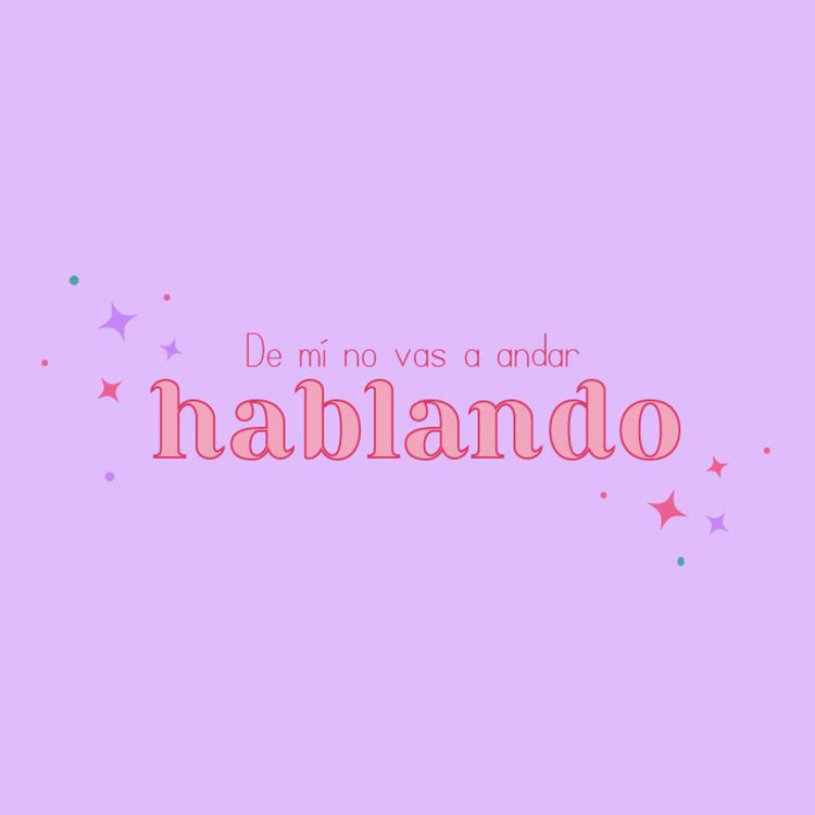 cover art for De mí no vas a estar hablando