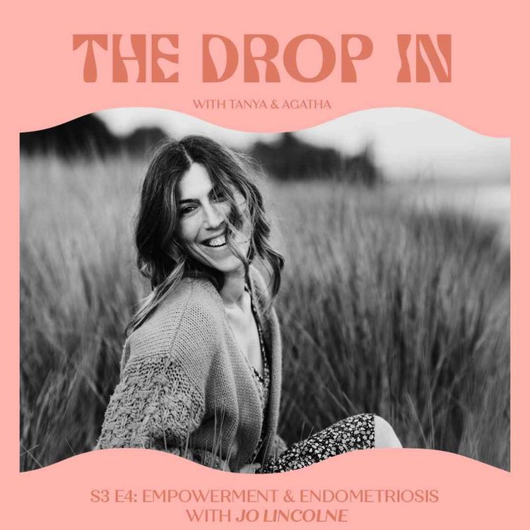 cover art for S3E4: Empowerment & Endometriosis with Jo Lincolne