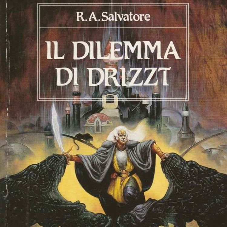 cover art for Il Dilemma di Drizzt - 001