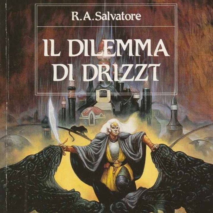 cover art for Il Dilemma di Drizzt - 002
