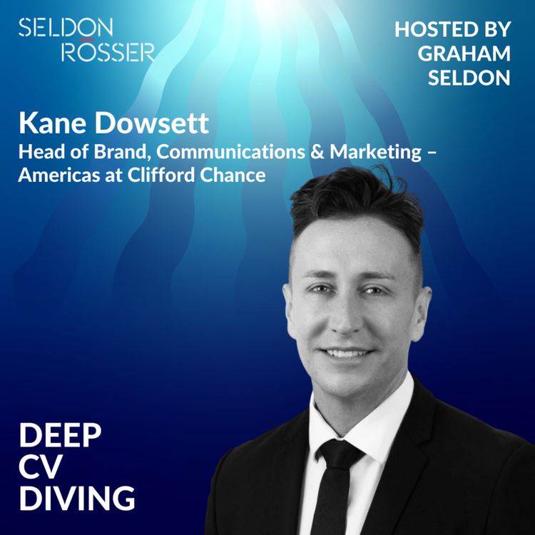 cover art for Kane Dowsett – Head of Brand, Communications & Marketing, Americas at Clifford Chance