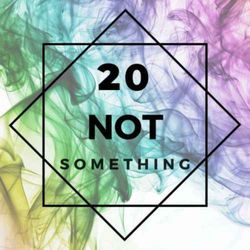 cover art for 20 NOT Something