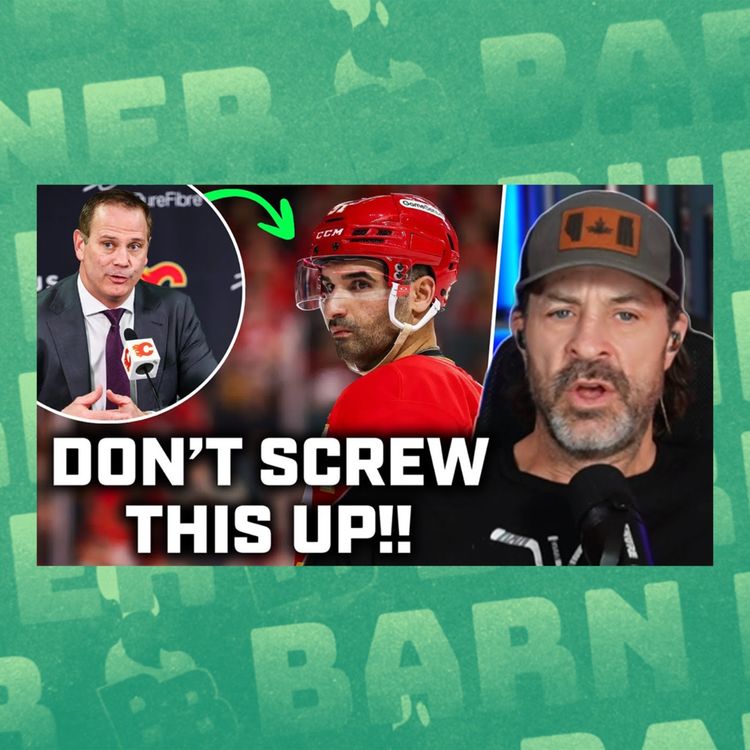 cover art for Stop Fighting It… Flames Are In A Rebuild Whether They Admit It Or Not 🚨 | BB Clips