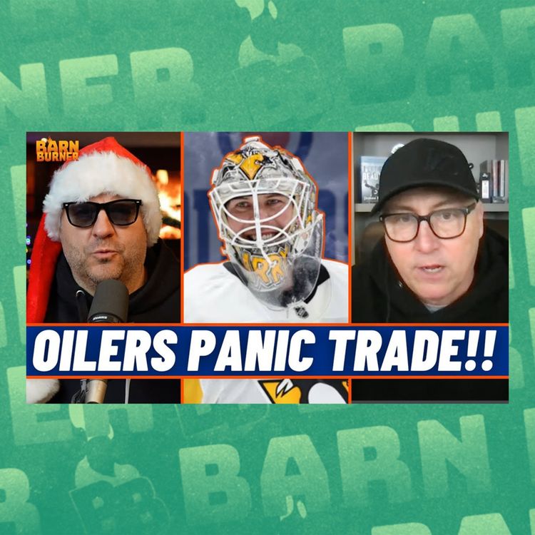 cover art for DESPERATION TIME?? Oilers Trade Skinner For Tristan Jarry 🤯 w/TSN's Darren Dreger | BB Clips