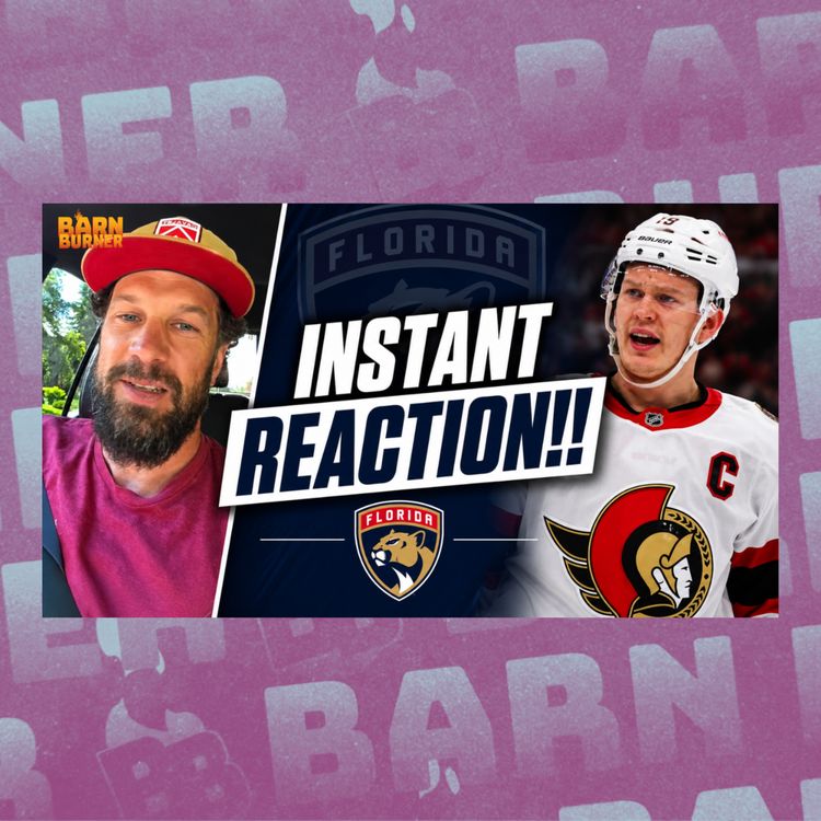 cover art for OTTAWA SENATORS TRADE BRADY TKACHUK TO THE FLORIDA PANTHERS ๐จ | INSTANT REACTION