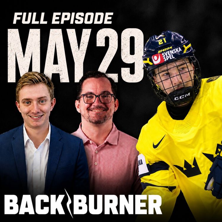 cover art for Digging Into The 2026 NHL Draft w/Byron Bader | FN Back Burner - May 29th, 2026