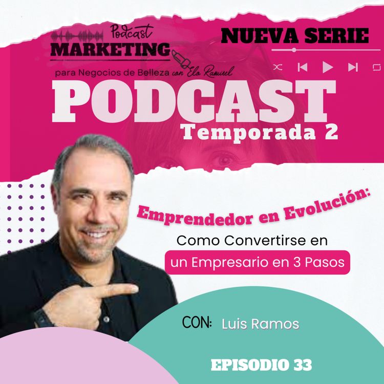 cover art for Emprendedor en Evolución: Cómo Convertirse en un Empresario en 3 Pasos