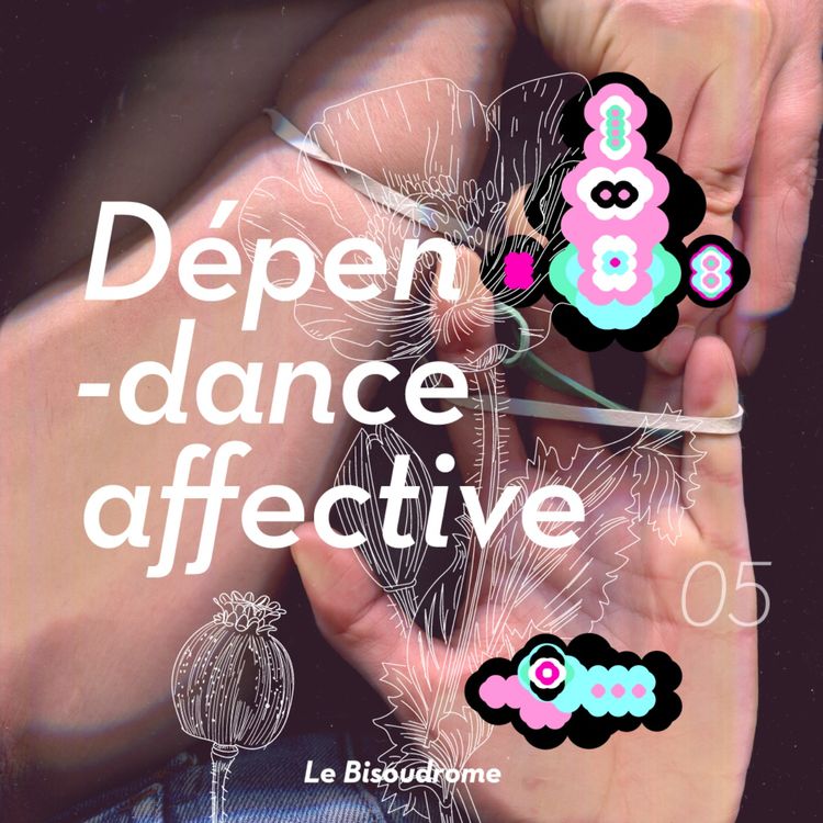 cover art for La dépendance affective