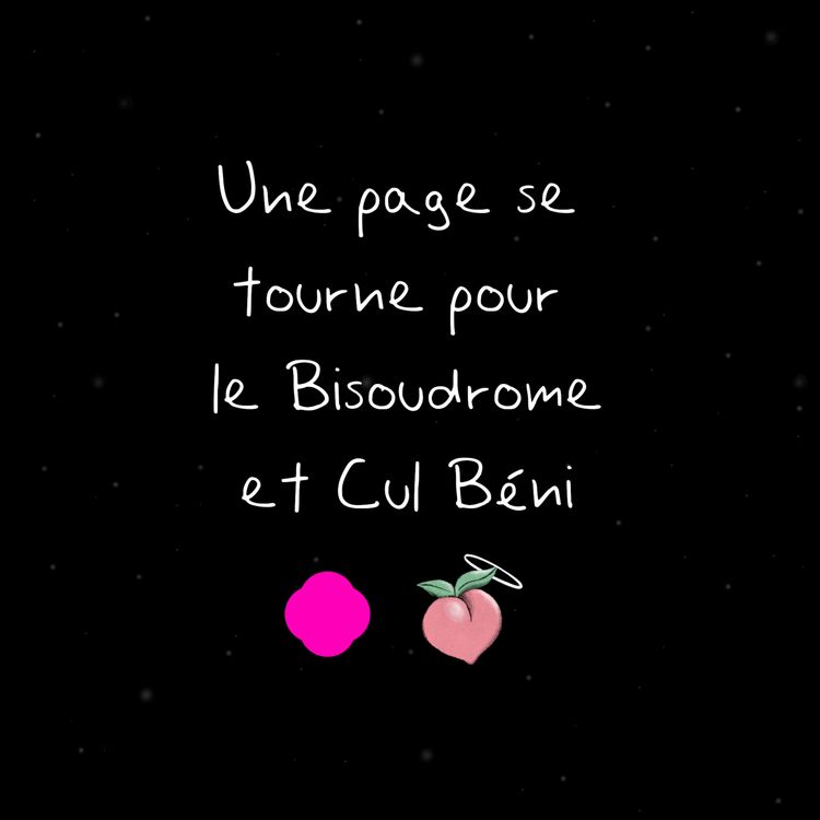 cover art for Une page se tourne pour le Bisoudrome et Cul Béni 🐟