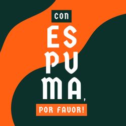 cover art for Con Espuma, Por Favor!
