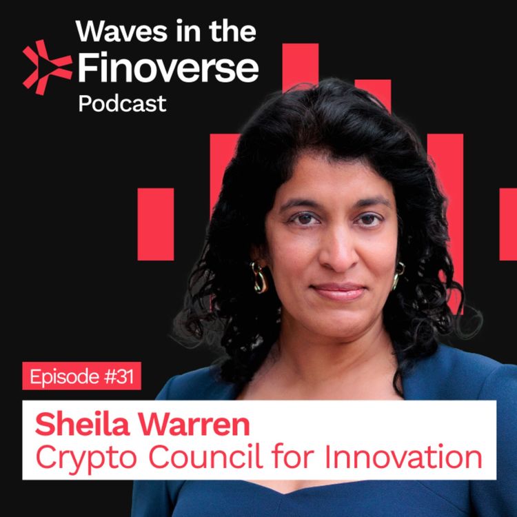 cover art for Episode #31: PART 2 - Crime, War and Crypto with Sheila Warren, Chief Exec of the Crypto Council for Innovation