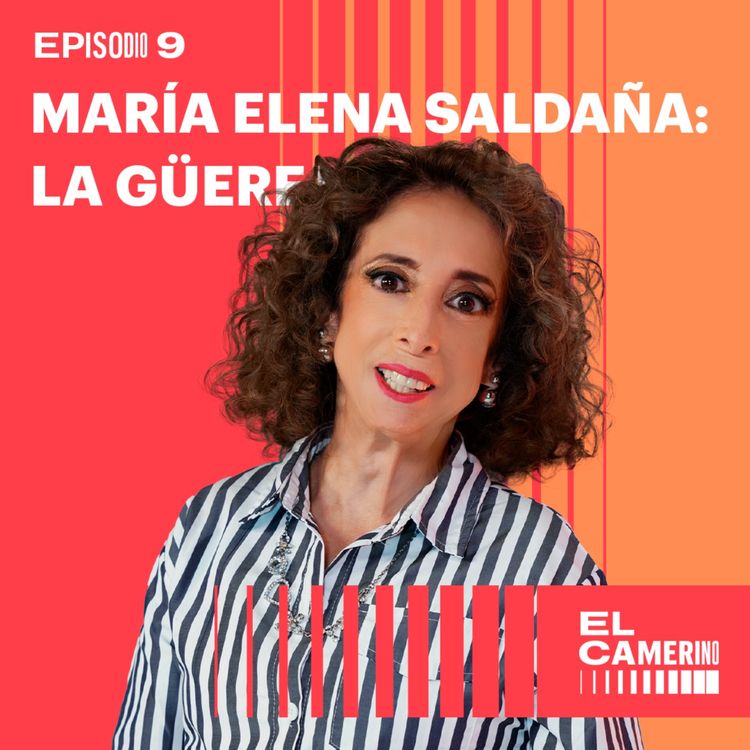 cover art for Con María Elena Saldaña "La Güereja" 