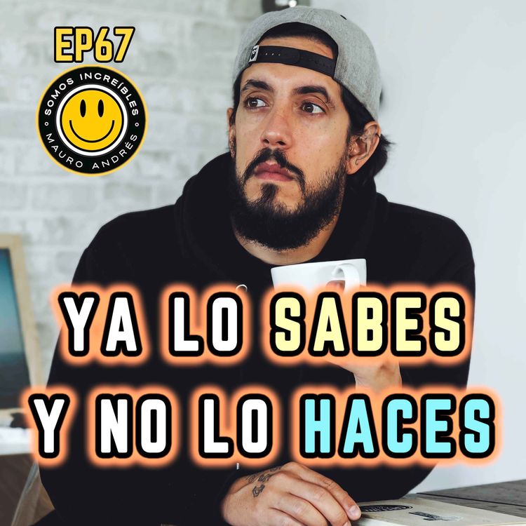 cover art for ¿Cómo TOMAR la mejor DECISIÓN siempre? | Somos Increíbles | EP67