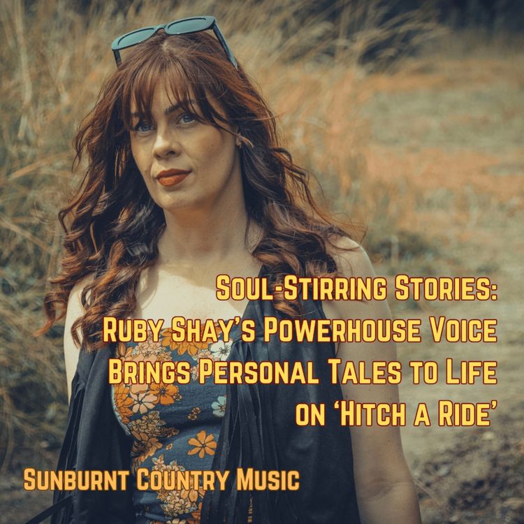 cover art for Soul-stirring stories: Ruby Shay's powerhouse voice brings personal tales to life on Hitch a Ride