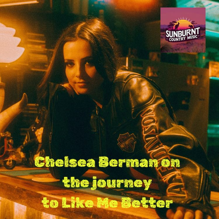 cover art for Chelsea Berman on the journey to Like Me Better