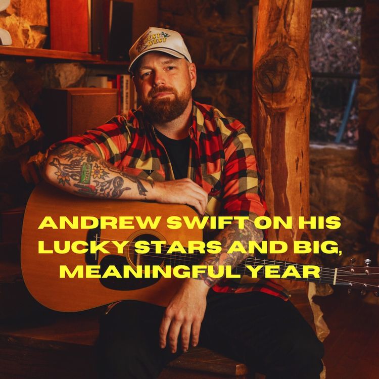 cover art for Andrew Swift on his Lucky Stars and big, meaningful year