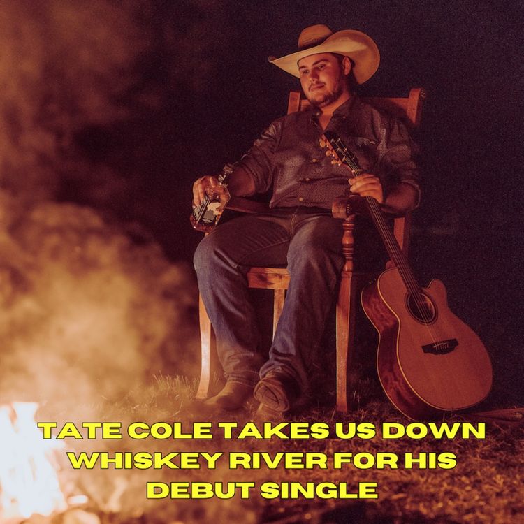 cover art for Tate Cole takes us down Whiskey River for his debut single