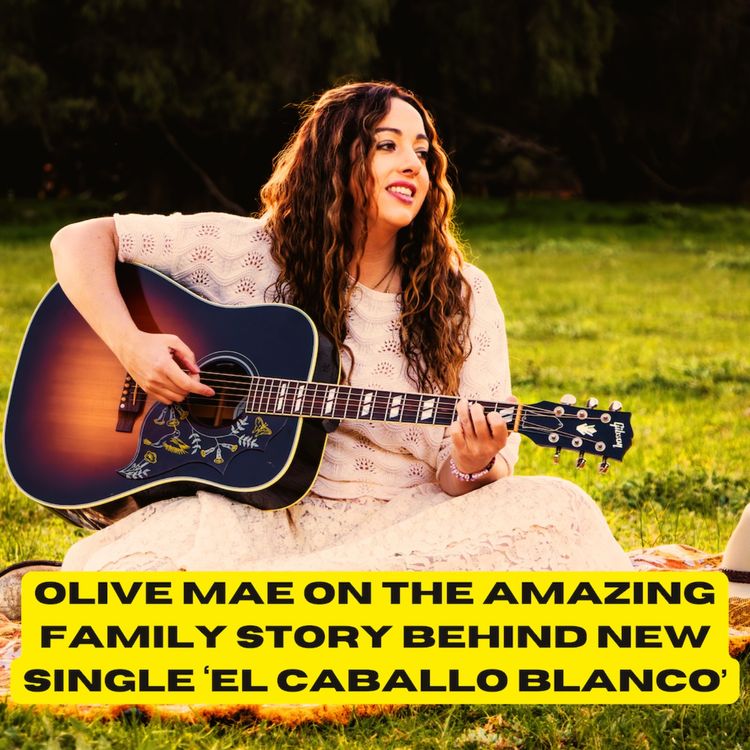 cover art for Olive Mae on the amazing family story behind new single ‘El Caballo Blanco’