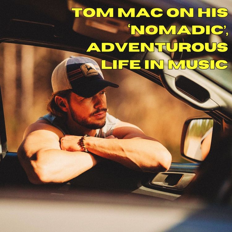 cover art for Tom Mac on his ‘Nomadic’, adventurous life in music