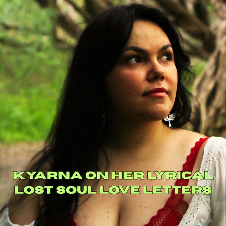 cover art for KYARNA on her lyrical Lost Soul Love Letters