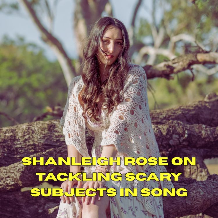 cover art for Shanleigh Rose on tackling scary subjects in song