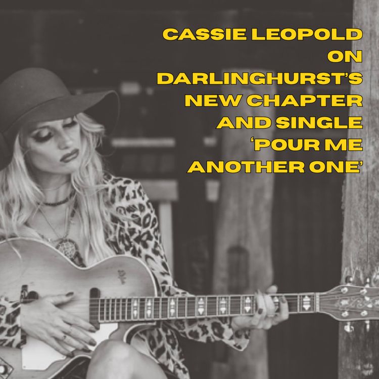 cover art for Cassie Leopold on Darlinghurst’s new chapter and single ‘Pour Me Another One’