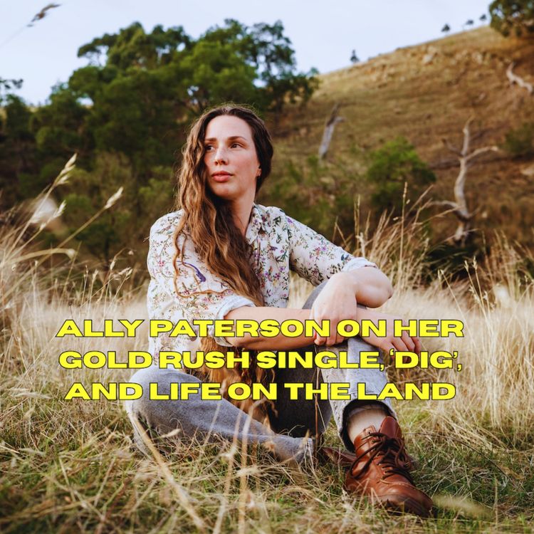 cover art for Ally Paterson on her Gold Rush single, ‘Dig’, and life on the land