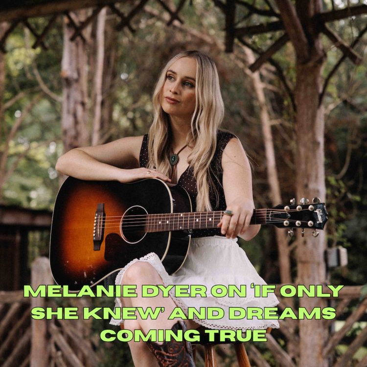 cover art for Melanie Dyer on ‘If Only She Knew’ and dreams coming true