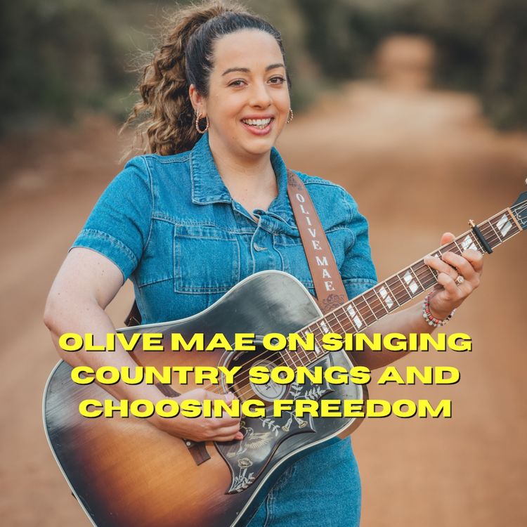 cover art for Olive Mae on singing country songs and choosing freedom