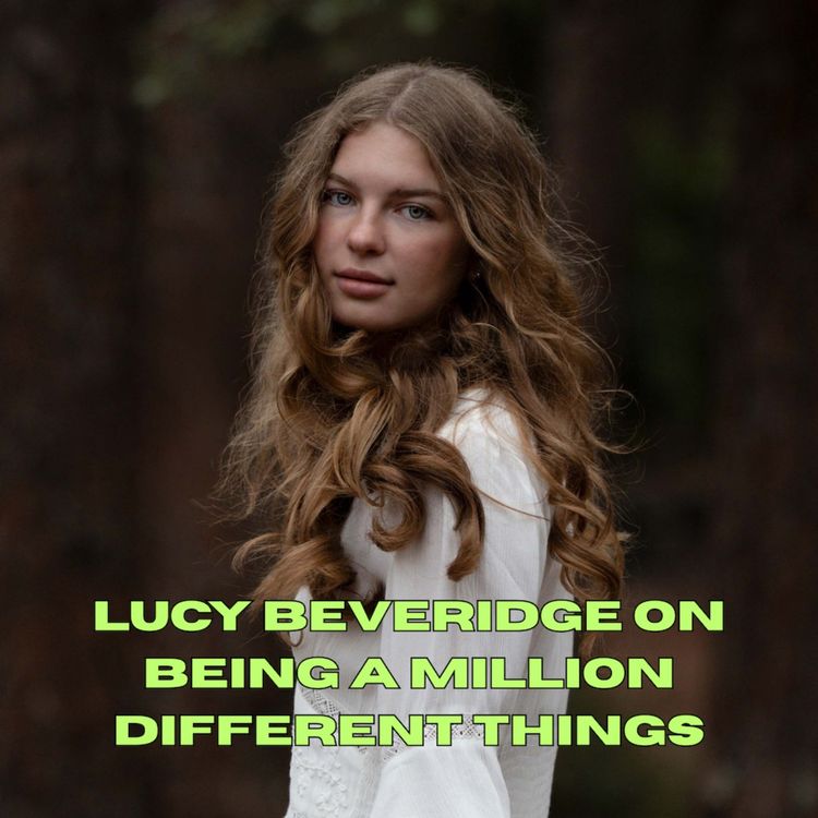 cover art for Lucy Beveridge on being A Million Different Things
