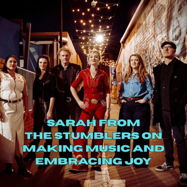 cover art for Sarah from The Stumblers on making music and embracing joy