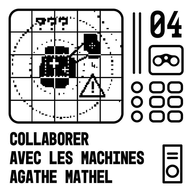 cover art for Collaborer avec les machines - Agathe Mathel