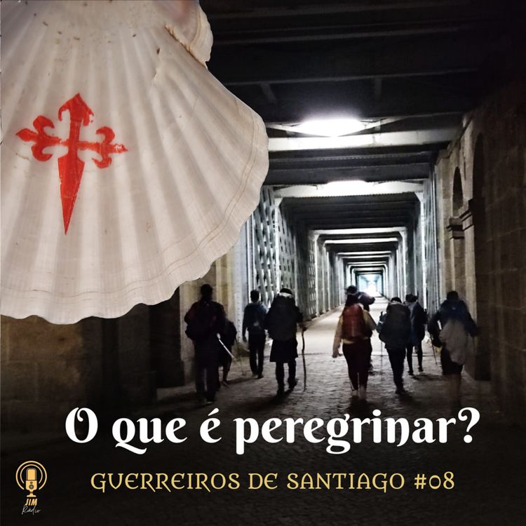 cover art for #8 - O que é peregrinar?