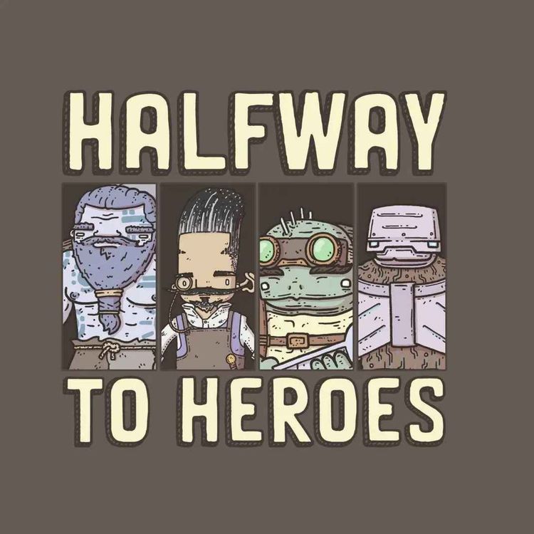 cover art for 37 - Adam and Halfway to Heroes