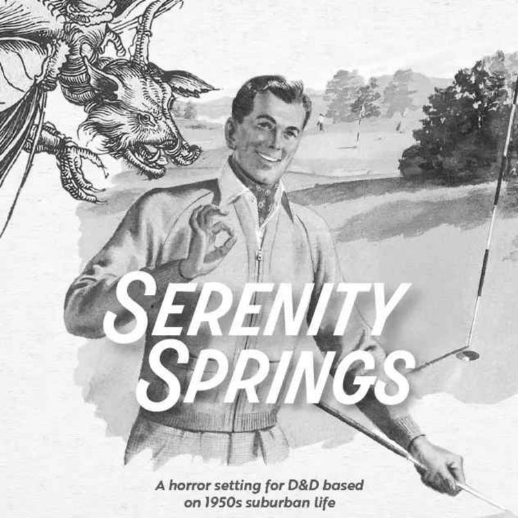 cover art for 78 - D&D in Suburbia (Ryan and Serenity Springs)