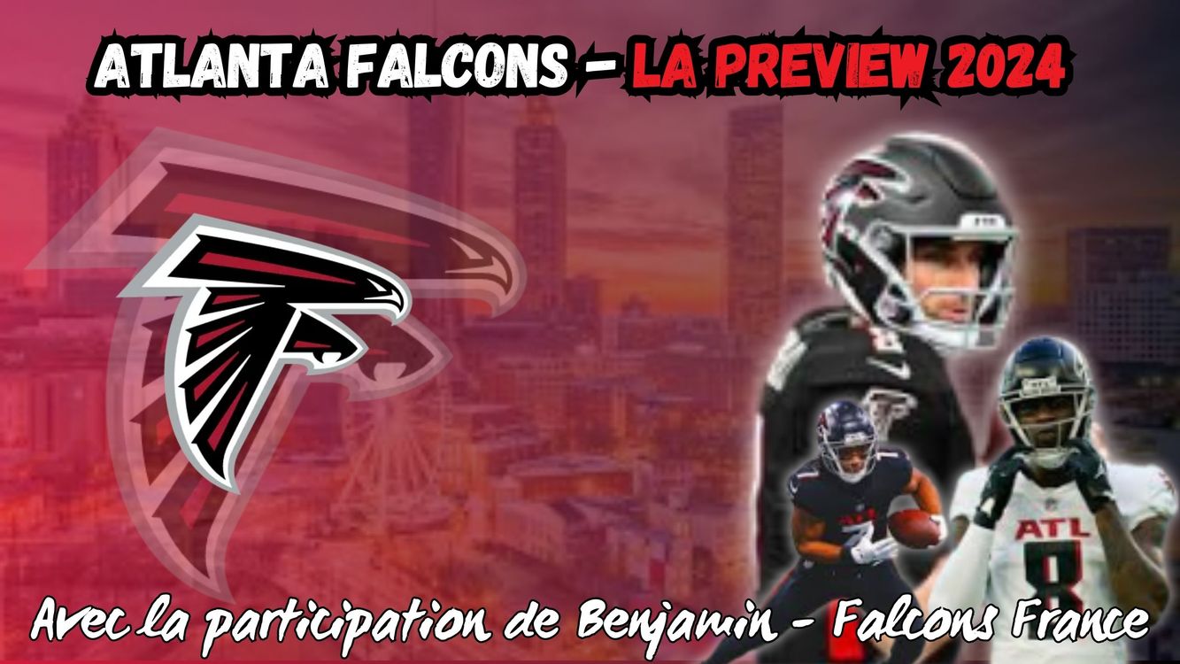 cover art for La Preview 2024 des Atlanta Falcons (épisode 26/32)