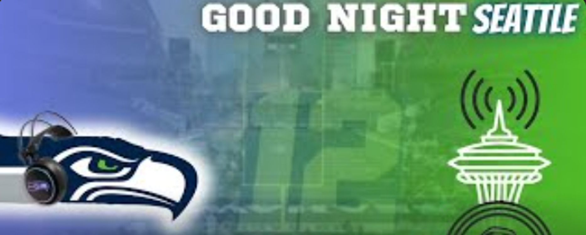 cover art for GOOD NIGHT SEATTLE Débrief Week 8 + Week 9 VS Los Angeles Rams