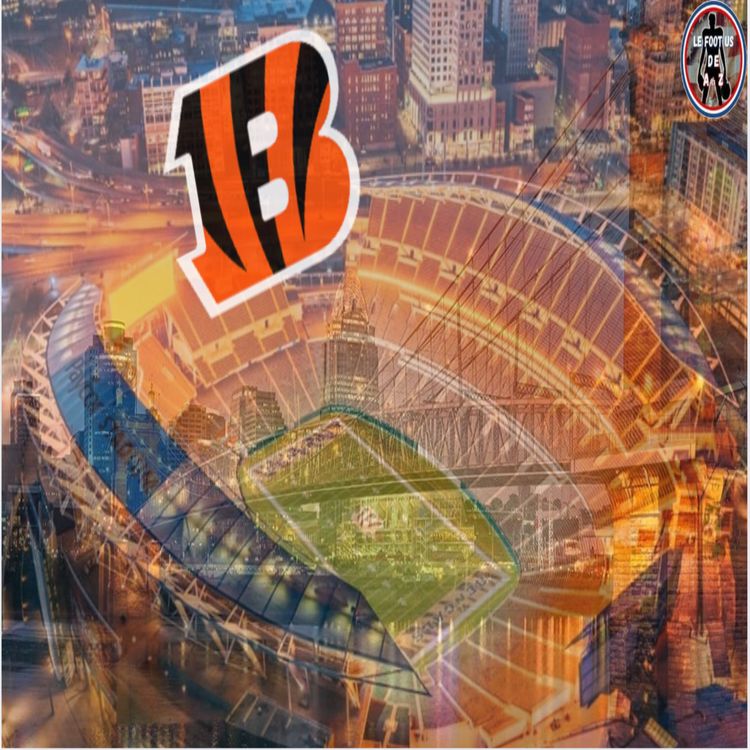 cover art for PRÉVIEW DES CINCINNATI BENGALS 🐅🟠⚫