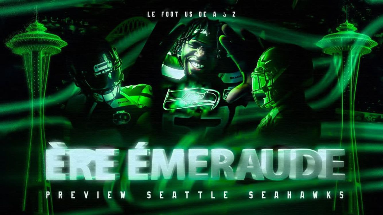 cover art for PRÉVIEW DES SEATTLE SEAHAWKS 🟢🔵🦅