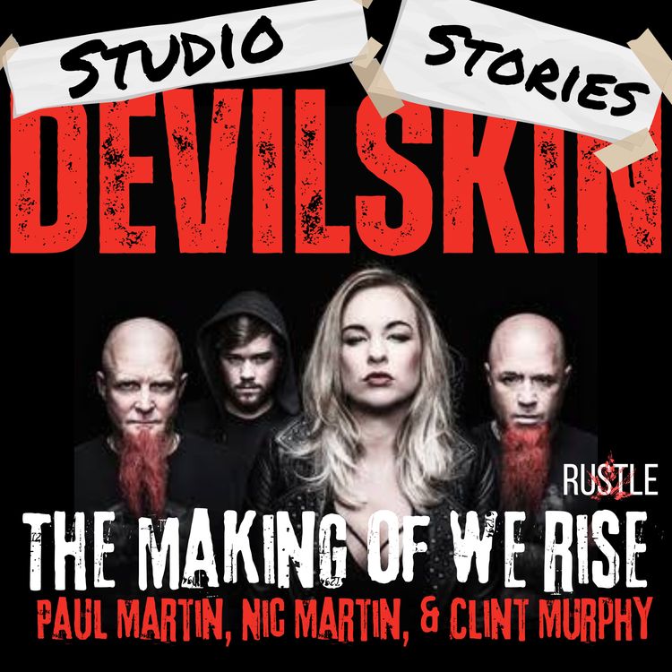 cover art for Devilskin - We Rise w/Paul Martin, Nic Martin and Clint Murphy