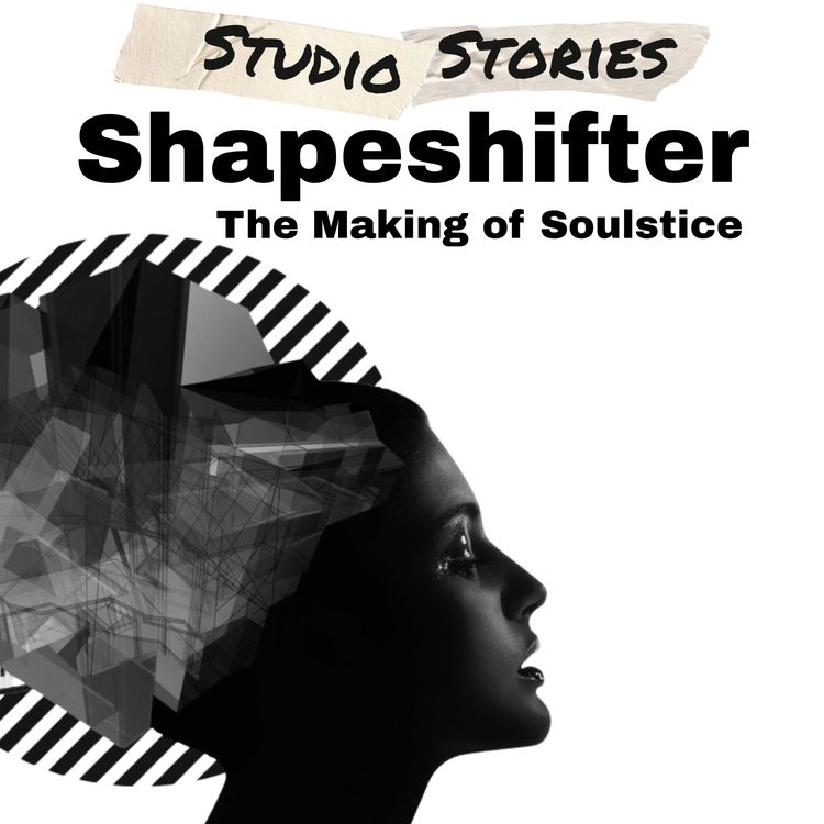 cover art for Shapeshifter - Soulstice w/P Digsss, Sam Trevethick, Nick Robinson and Evan Short