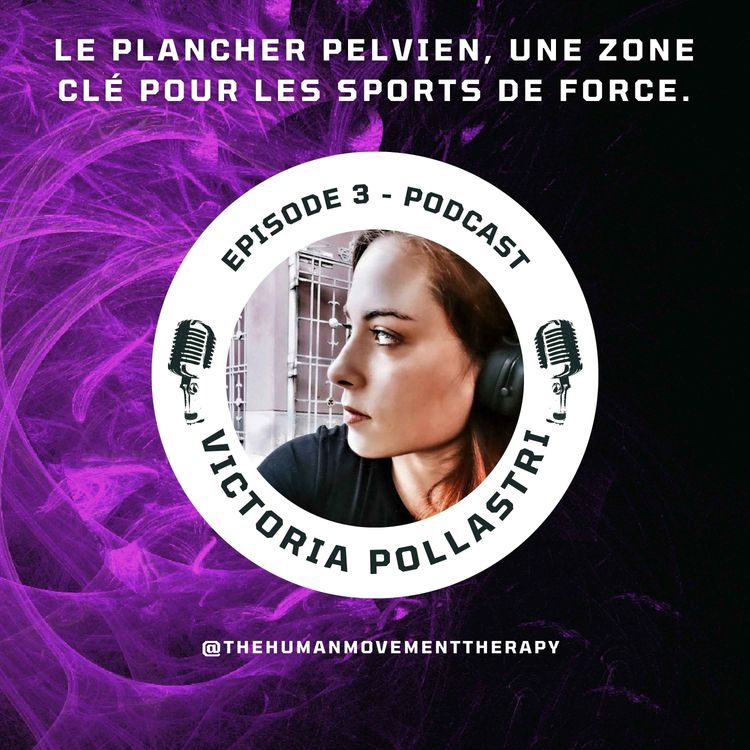 cover art for Introduction sur le Plancher Pelvien, une Zone Clé Pour les Sports de Force.