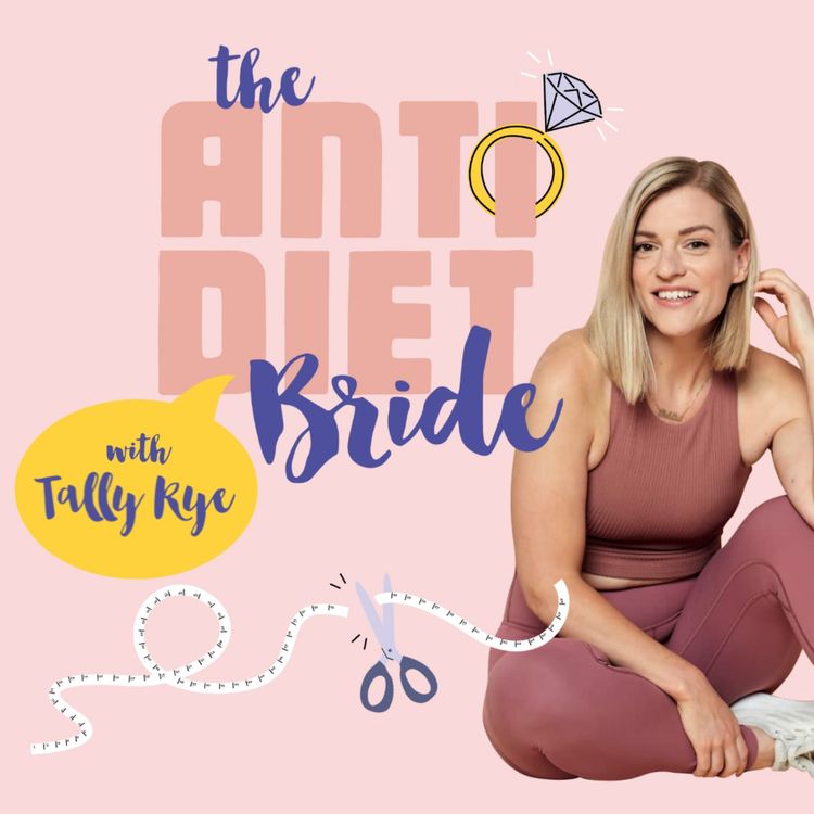 cover art for Anti Diet Bride : Being Present with Ambar Driscoll